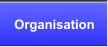 Organisation
