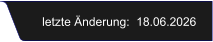 letzte Änderung:  18.06.2026