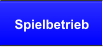 Spielbetrieb