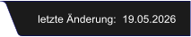 letzte Änderung:  19.05.2026